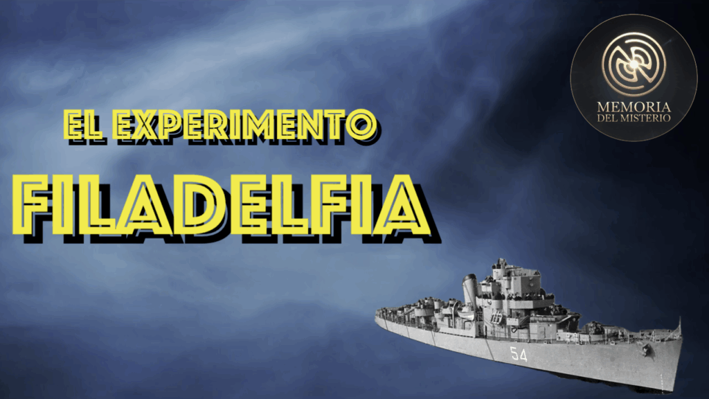 El Experimento Filadelfia